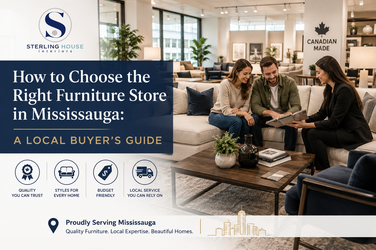 How to Choose the Right Furniture Store in Mississauga: A Local Buyer's Guide
