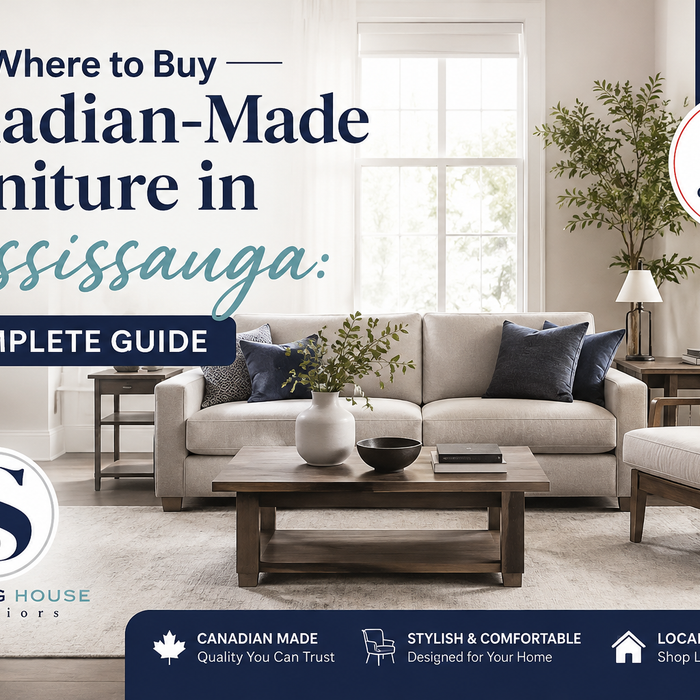 Where to Buy Canadian-Made Furniture in Mississauga: A Complete Guide