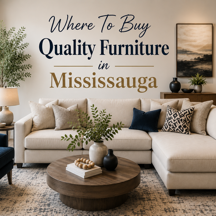 Where To Buy Quality Furniture in Mississauga